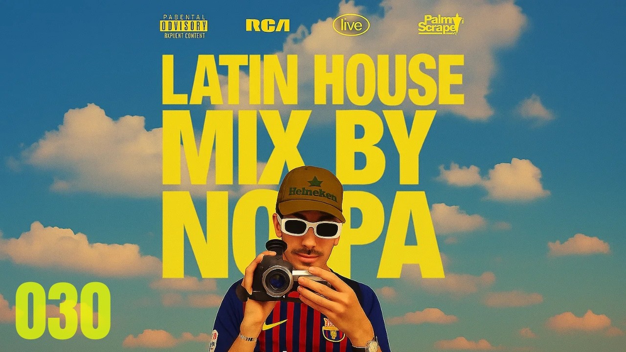 NOPA | Latin House Mix 030