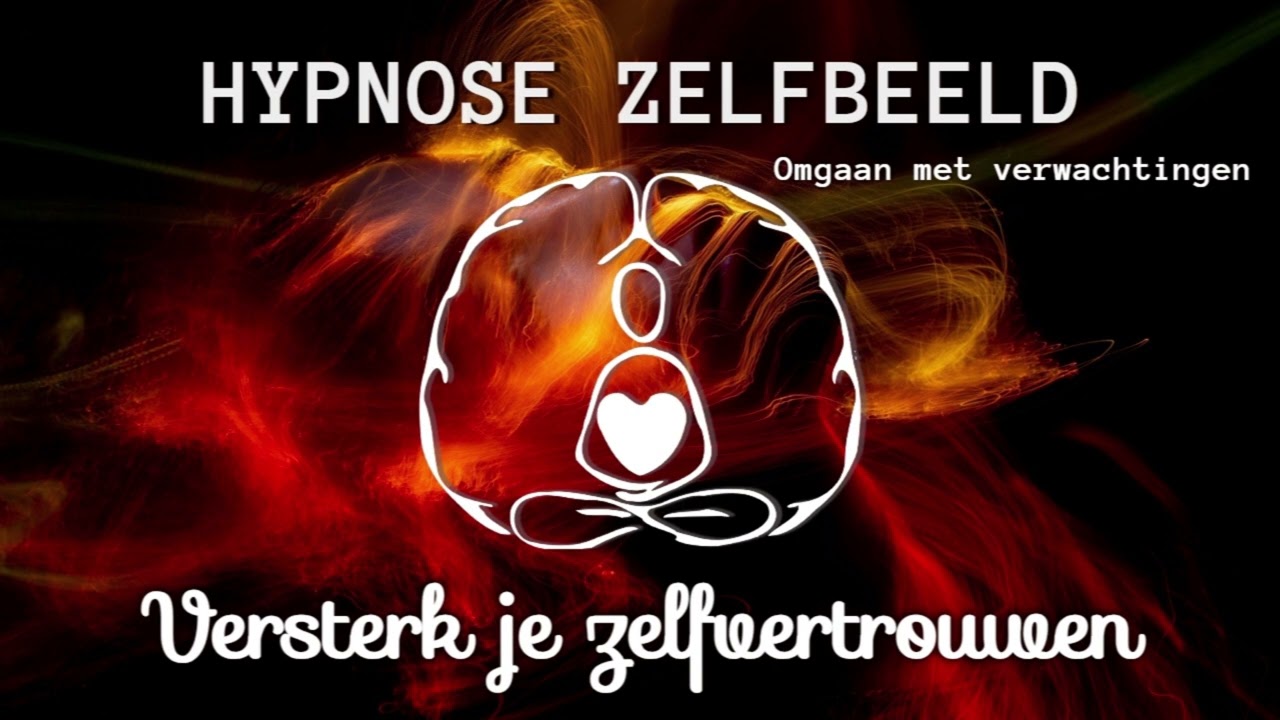Hypnose zelfbeeld: omgaan met verwachtingen (je zelfvertrouwen versterken)