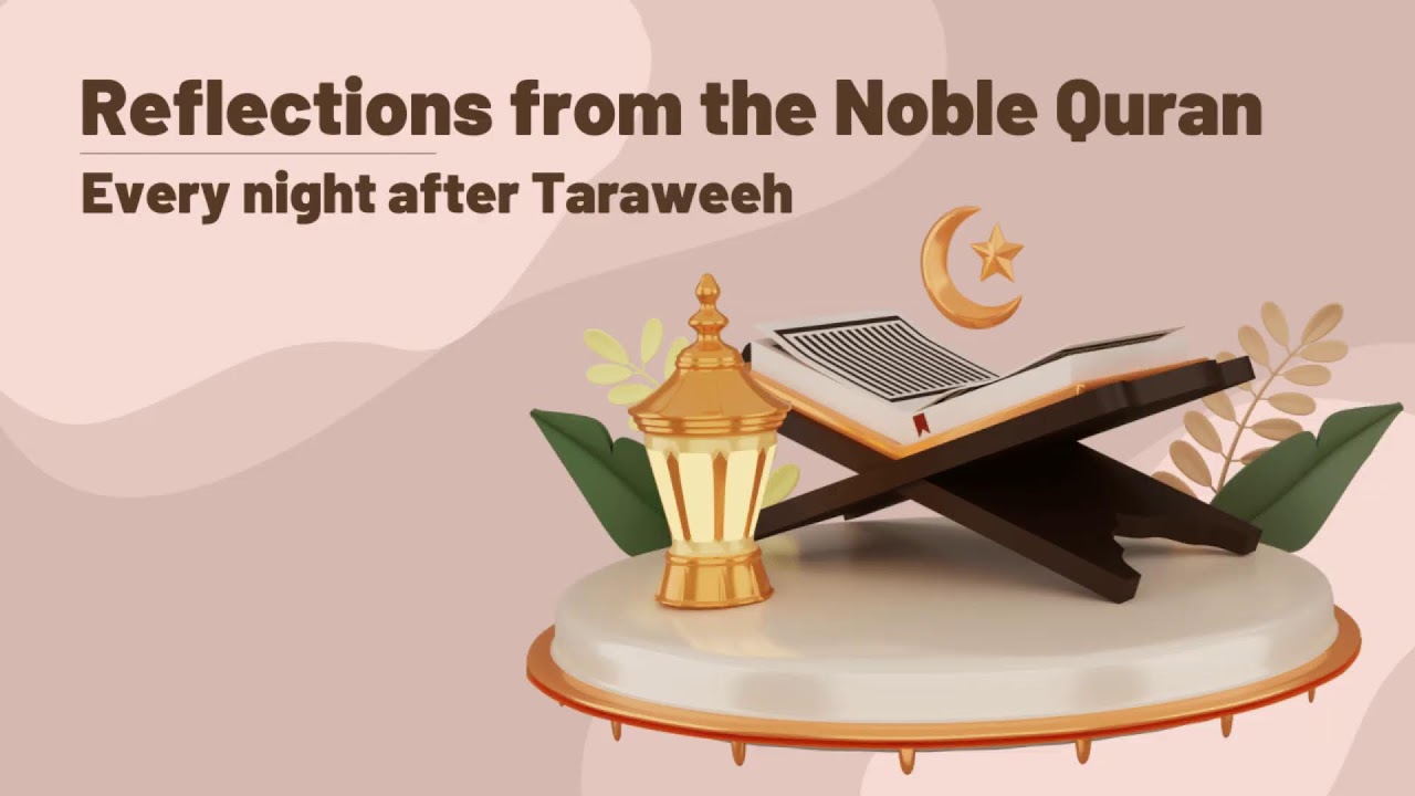 Reflections from the Noble Quran | 6th Taraweeh 1447H