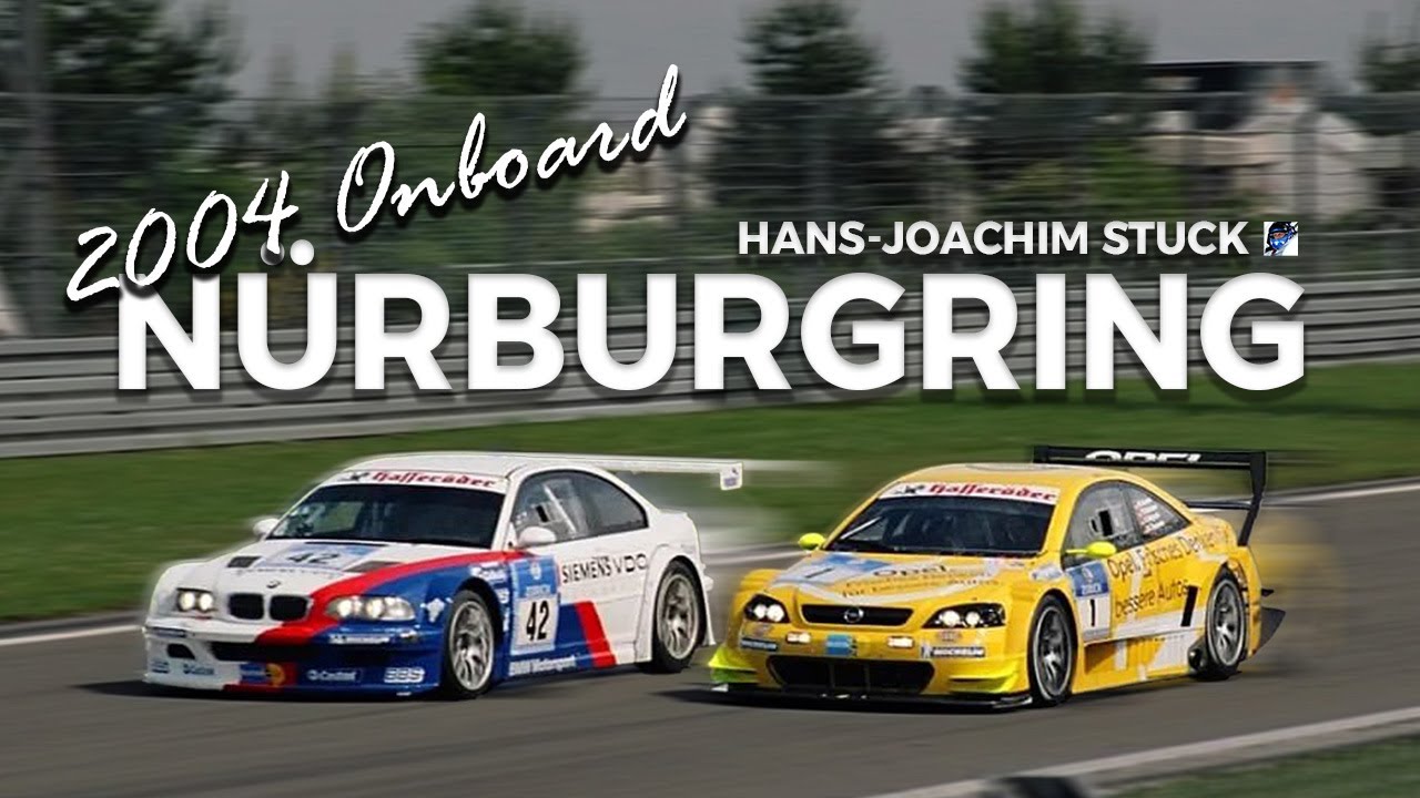 ONBOARD: Hans Stuck's M3 GTR Qualifying Lap | 24 Hours of Nürburgring 2004