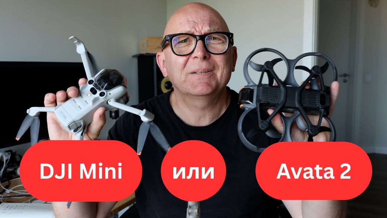 DJI Mini 4 Pro и Avata 2 - сравнение несравнимого