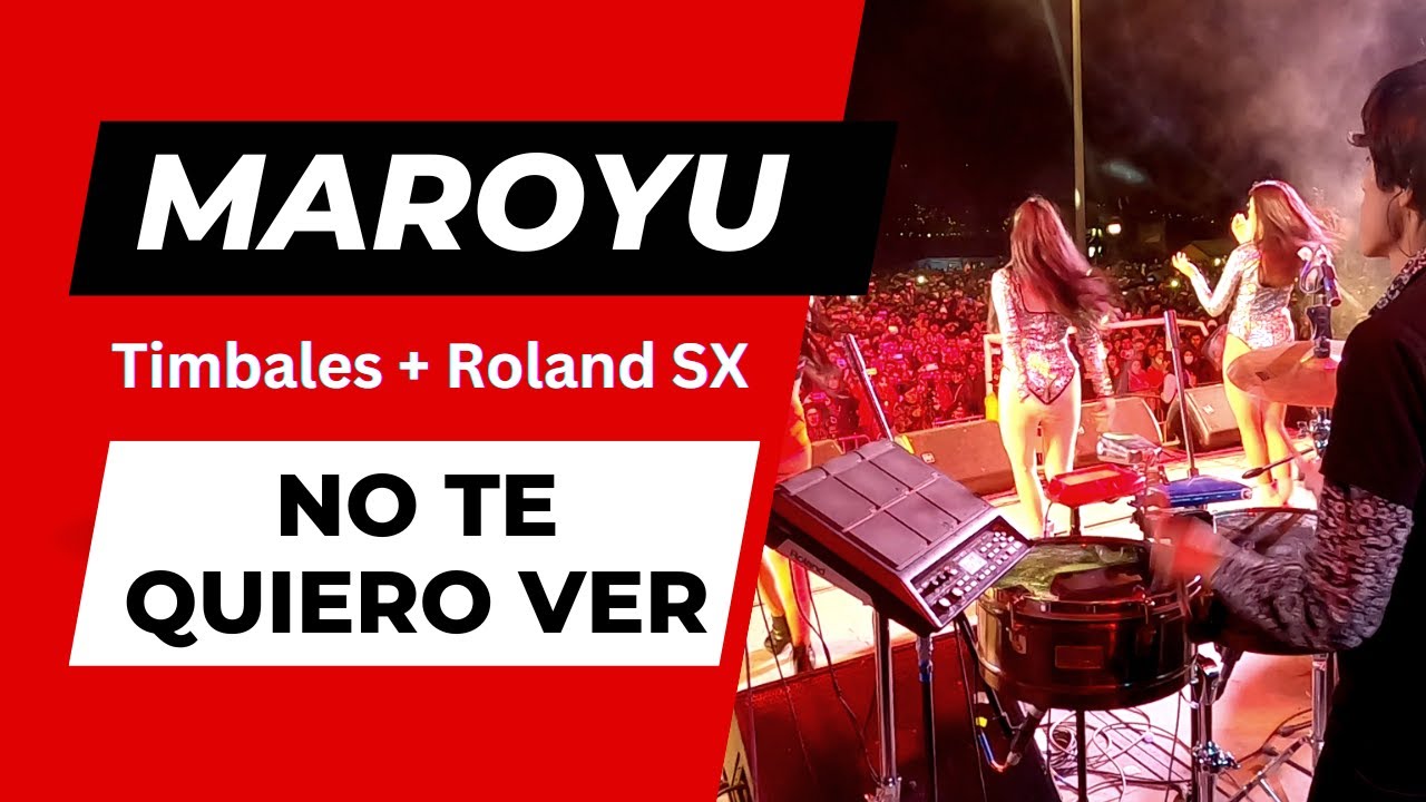 MAROYU - No Te Quiero Ver | cover Timbales + Spd-Sx