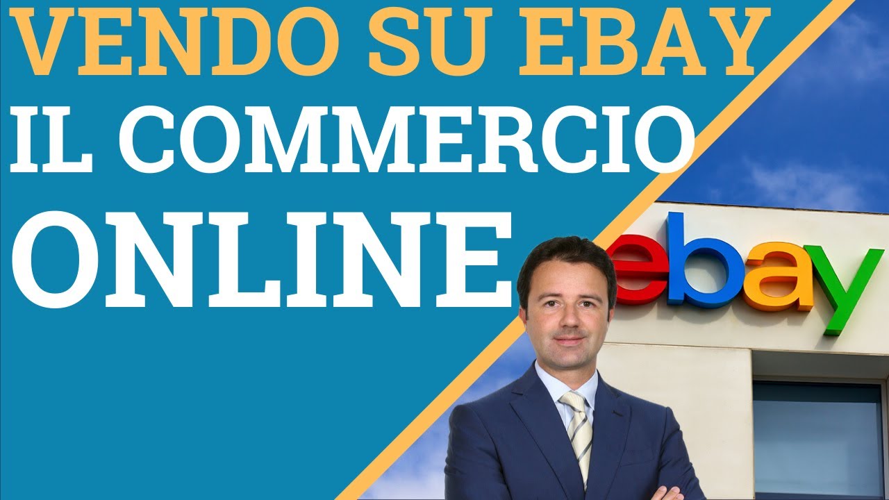 Le tipologie di commercio elettronico per Ebay