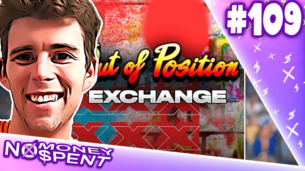 NO MONEY SPENT SERIES #109 - EXCHANGE FOR FREE OUT OF POSITION 10 PACK BOX! NBA 2K25 MyTEAM