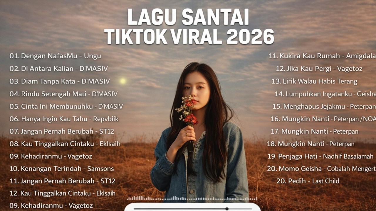 Lagu Santai Viral Tiktok 2026 — Lagu Pop Indonesia Terbaru 2026 | Sedia Aku Sebelum Hujan, Alamak