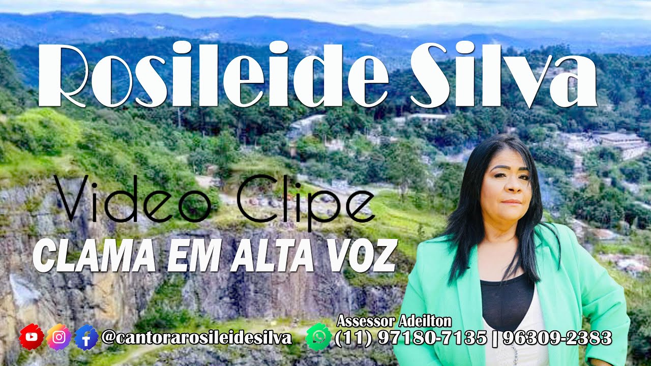 ROSILEIDE SILVA | CLAMA EM ALTA VOZ | V&Iacute;DEO CLIPE