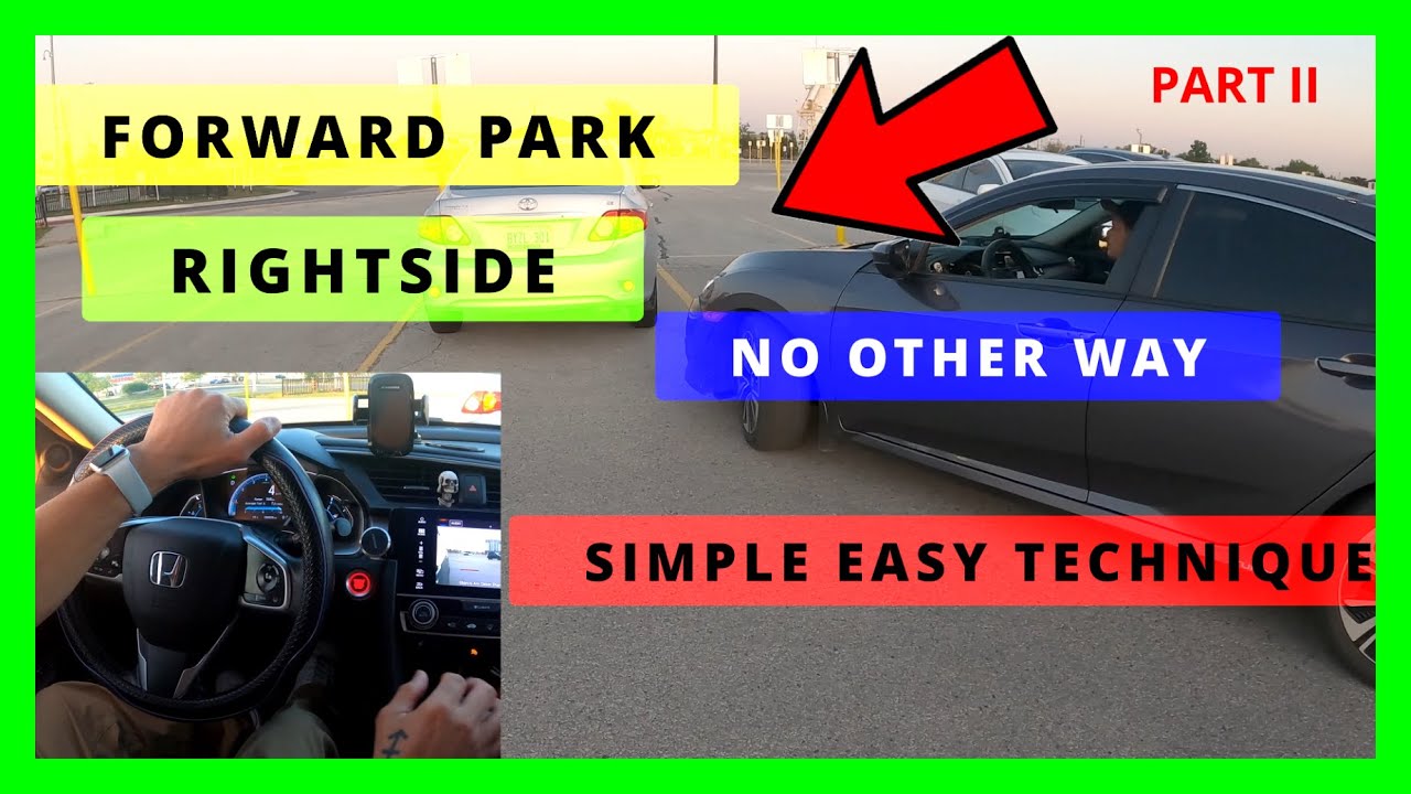 FORWARD PARKING RIGHTSIDE 