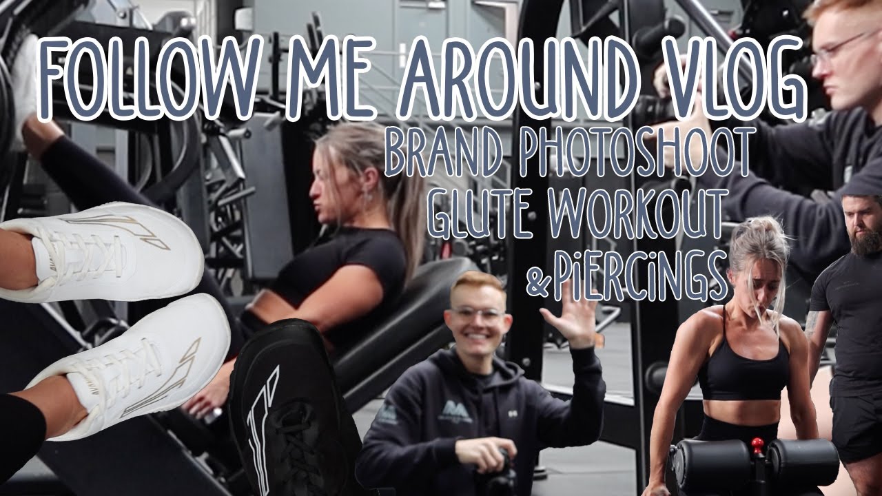 VLOG: An exciting brand photoshoot, full glute workout & impromptu piercings