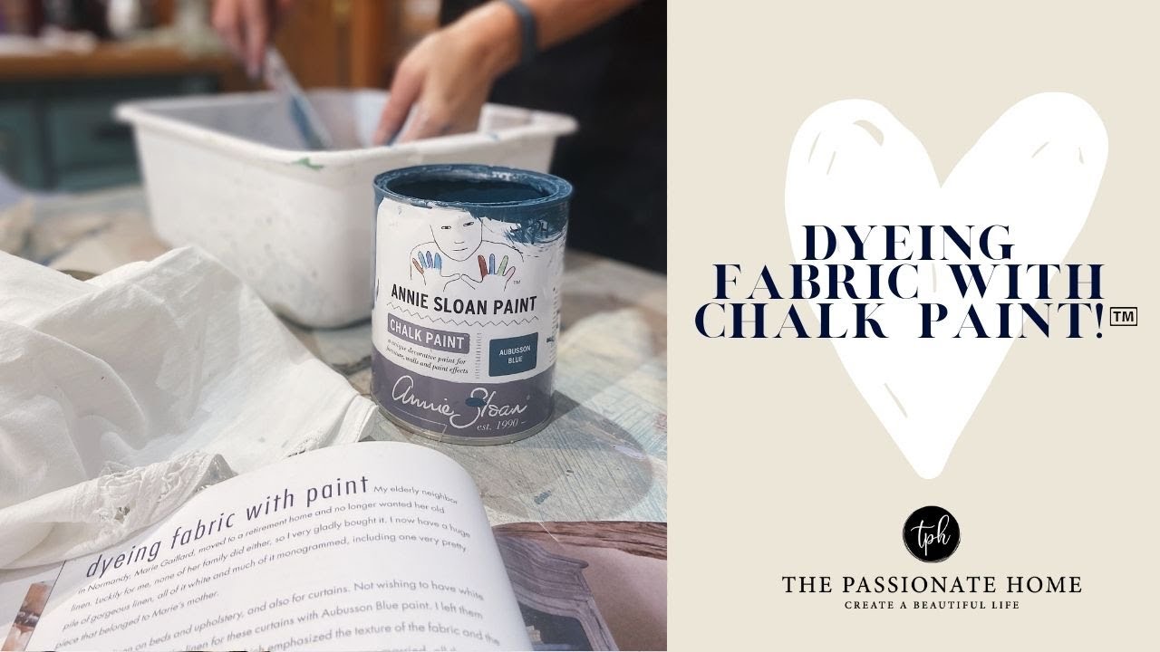 Dyeing Fabric with Chalk Paint™ | The Idea Ladies