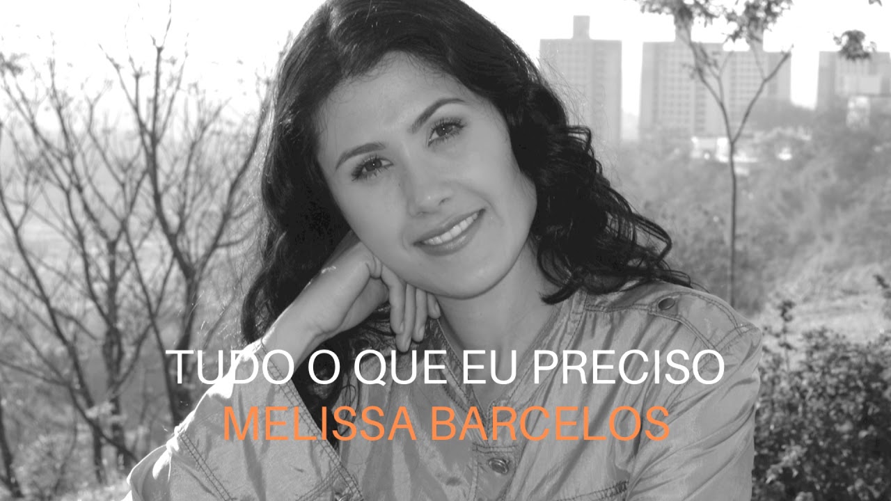 Tudo o que eu Preciso | Áudio Original | Melissa Barcelos
