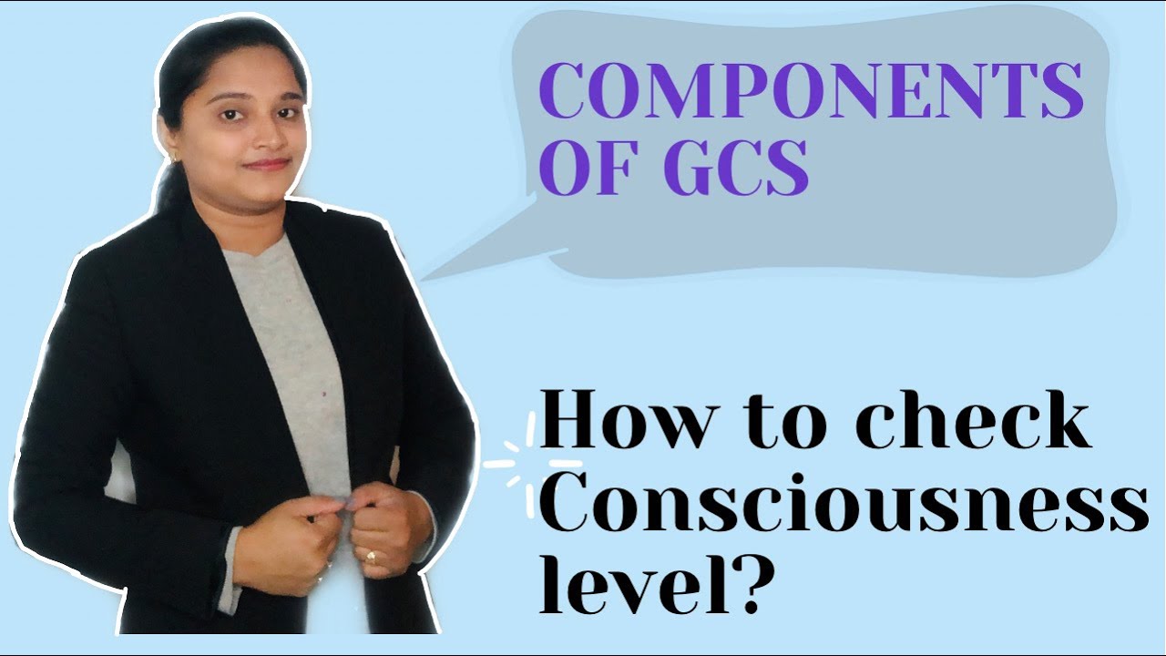 GCS Scale | GCS Assessment |  Glasgow Coma Scale | Components of GCS | Neurological  Scale