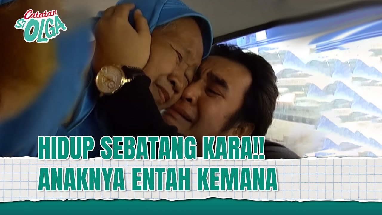 Banjir Air Mata!! Kisah Hidup Nene Marpuah | Catatan Si Olga Eps 25 (1/2)