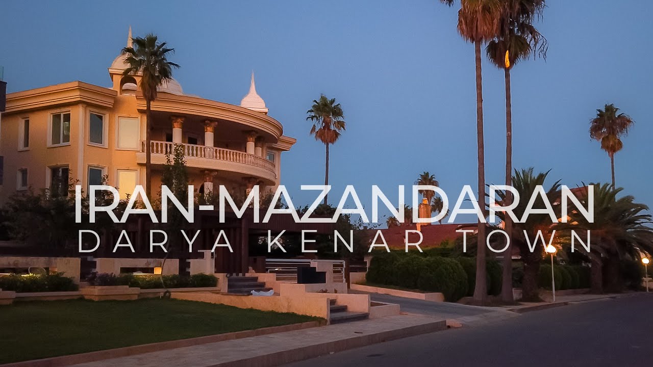 IRAN 2021 - Darya Kenar Town in Mazandaran (Part 2)