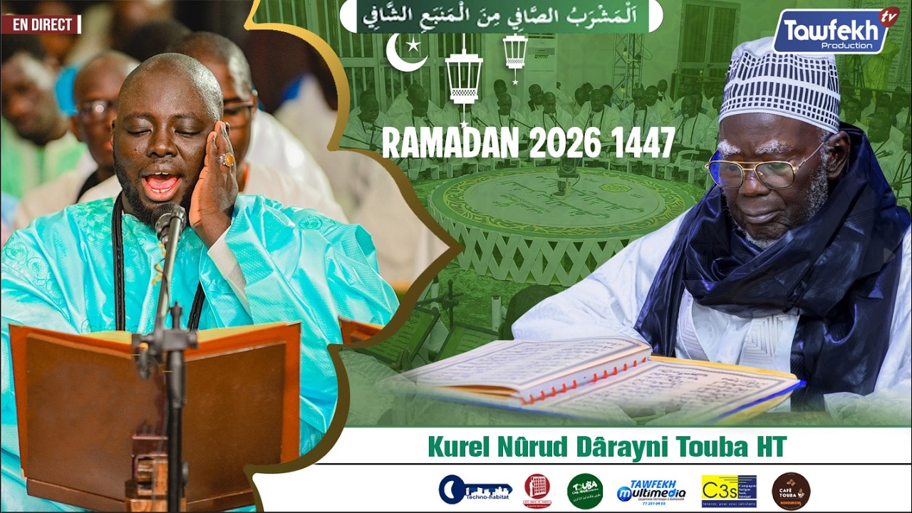 🔴En Direct Résidence Cheikhoul Khadim :Al Mashrabu'ç çâfî minal manbahi'sh Shâfî - 2éme Jour Ramadan