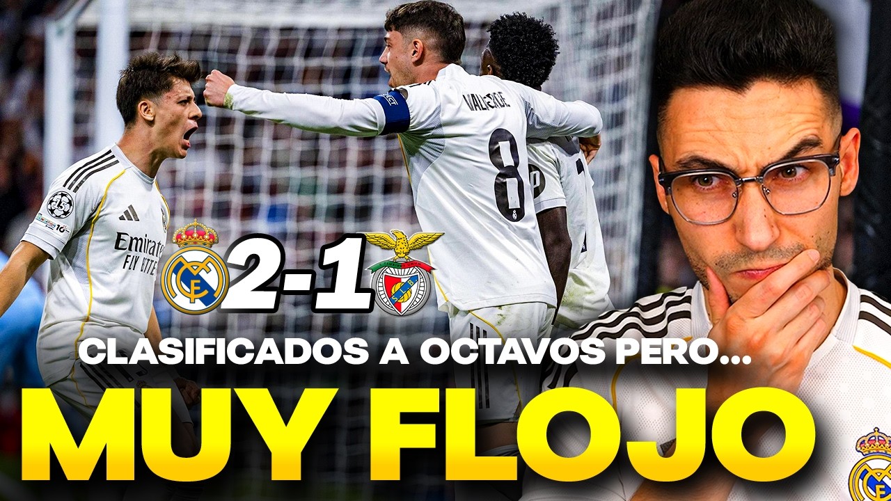 UN TRISTE MADRID CLASIFICA a OCTAVOS tras GANAR (2-1) al BENFICA - GRAN VINICIUS y TCHOUAMENI