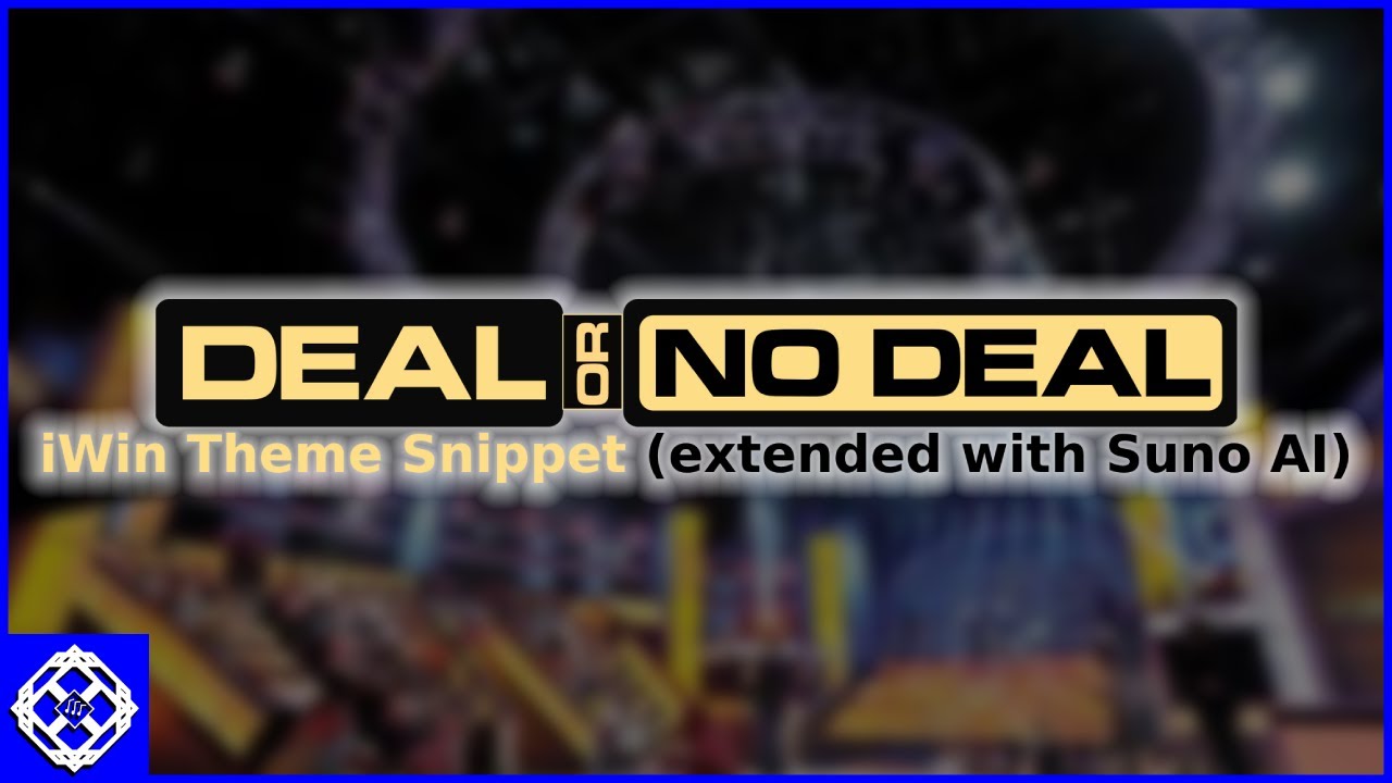 Deal or No Deal (iWin Theme Snippet; extended w/ Suno AI)