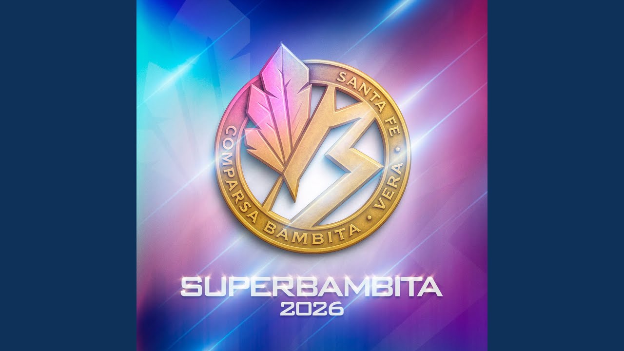 Comparsa Bambita, Vera Santa Fe, Superbambita 2026