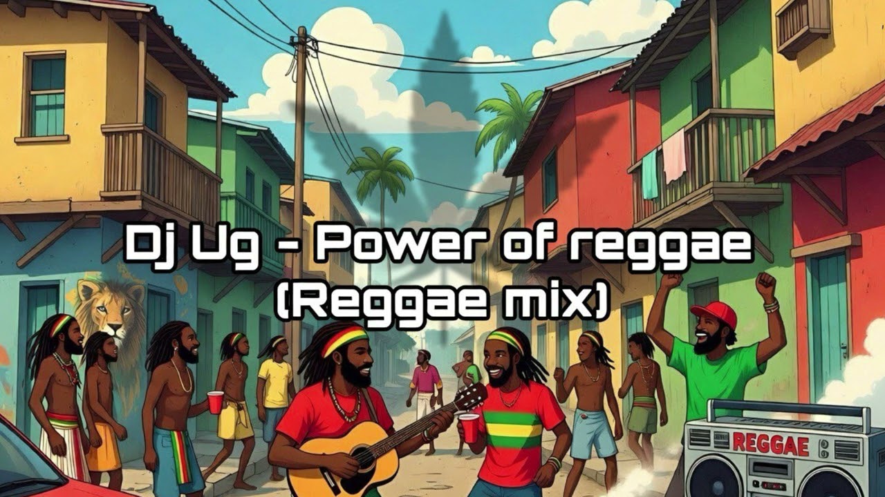 Dj Ug - Power of reggae (Reggae mix)