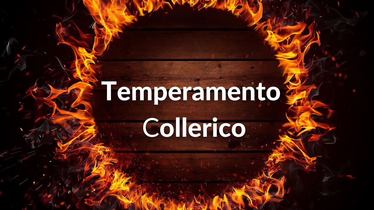 Temperamento Collerico