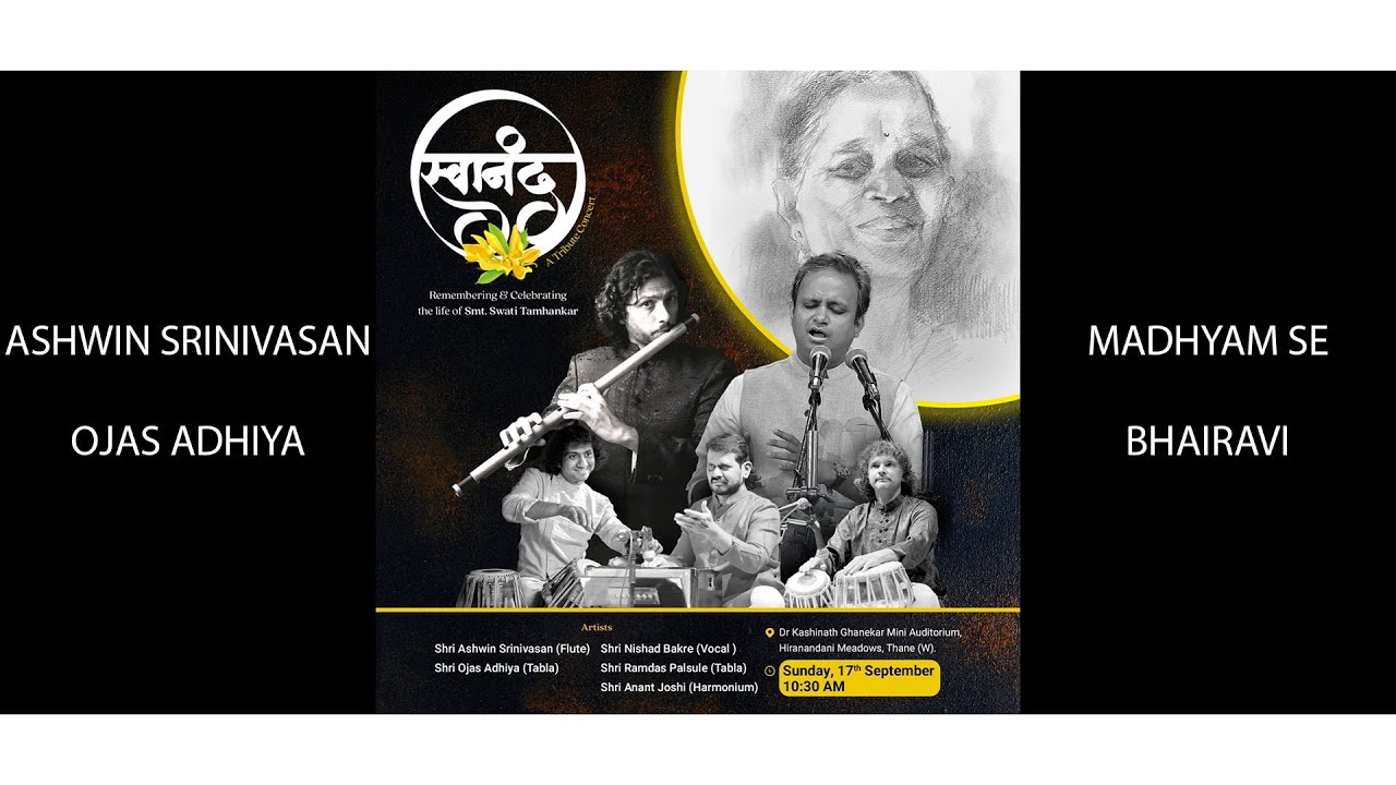 Ashwin Srinivasan | Ojas Adhiya | Swaanand | Madhyam se Bhairavi