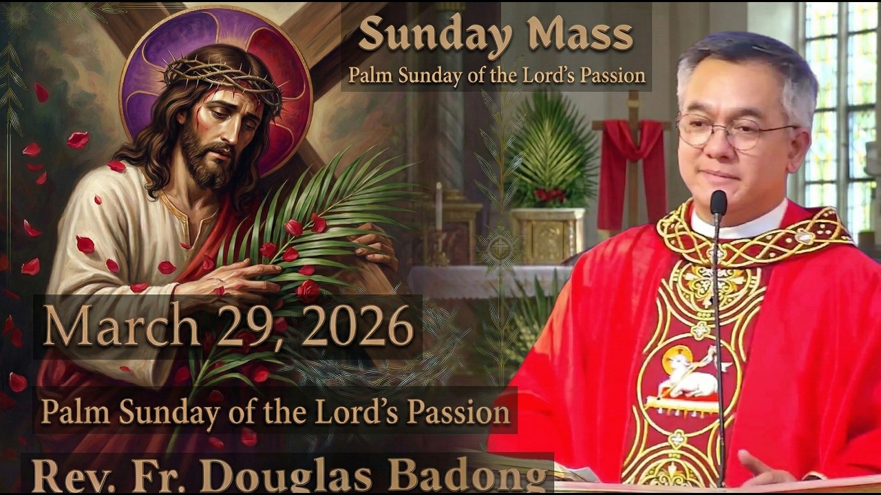 QUIAPO CHURCH LIVE MASS TODAY SUNDAY MASS TODAY March 29, 2026 REV. FR. DOUGLAS BADONG