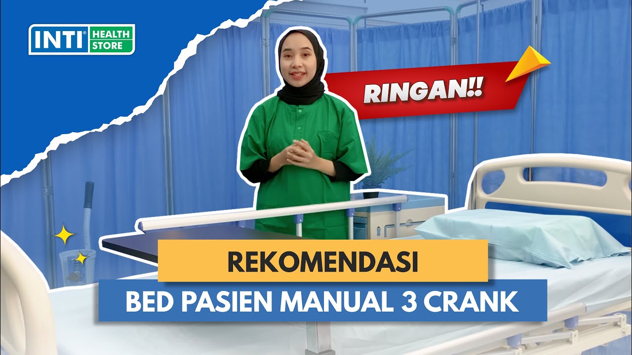 Jenis, Manfaat & Tips Memilih Bed Pasien✅ Review Bed Pasien Manual 3 Crank SELLA✨