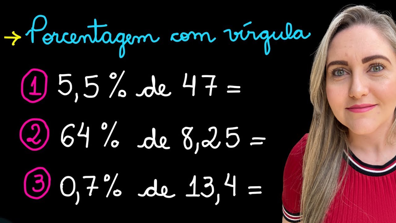 PORCENTAGEM COM VÍRGULA! APRENDA COMO FAZER PORCENTAGEM COM NÚMEROS DECIMAIS! EXPLICAÇÃO DO CONTEÚDO