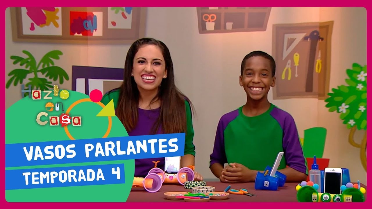 2. Hazlo en Casa - Vasos parlantes - Cuarta Temporada