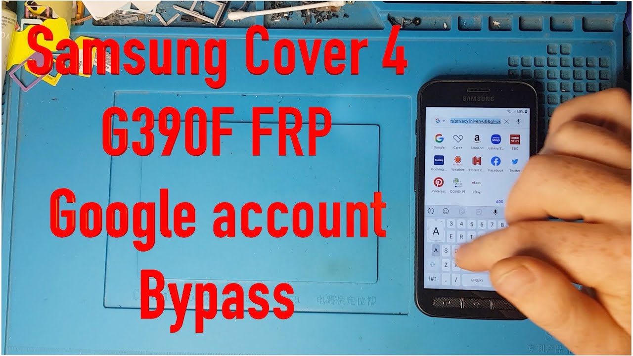 Samsung xcover 4 G390F FRP Google account unlock