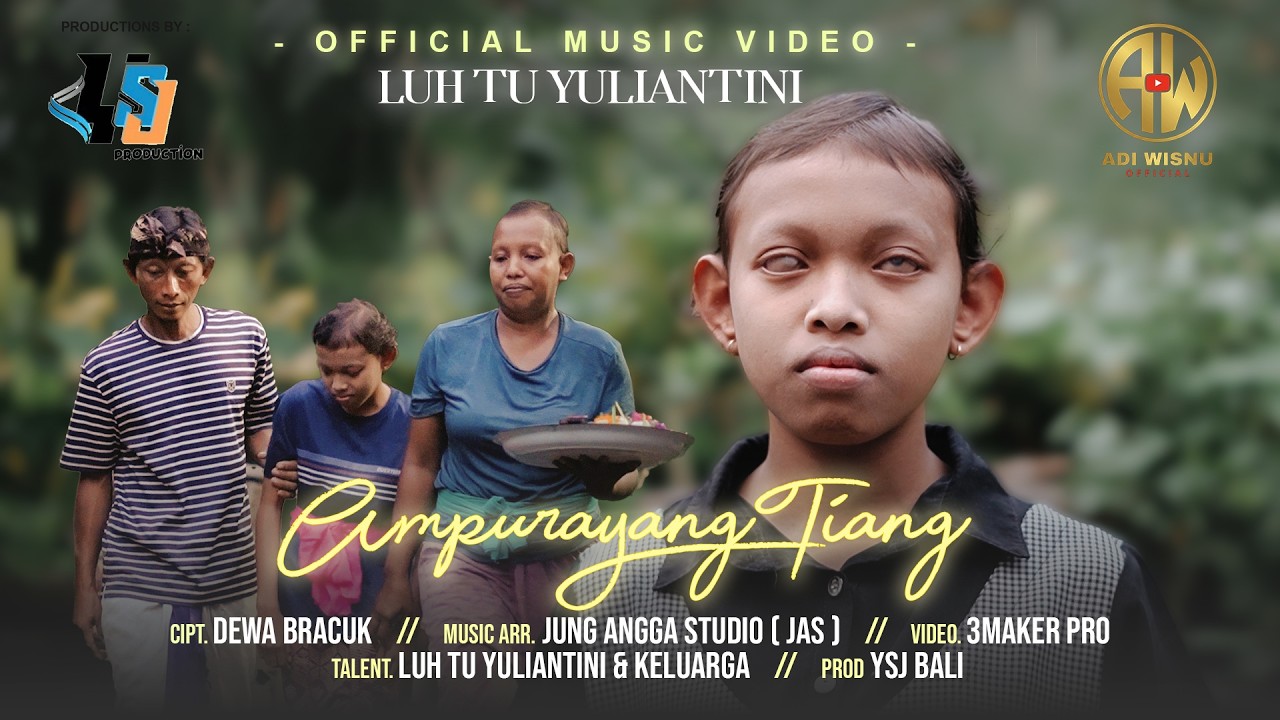 LUH TU YULIANTI - AMPURAYANG TIYANG - OFFICIAL MUSIC VIDEO