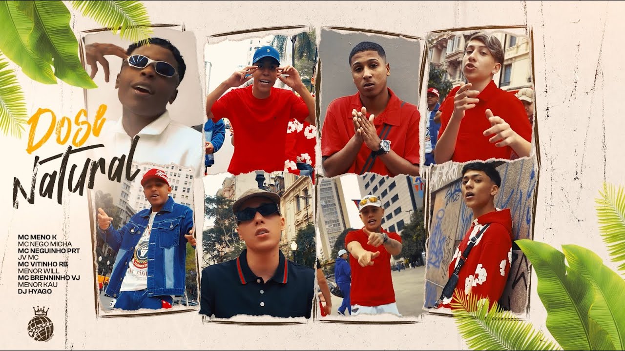 Dose Natural - MC's Meno K,Nego Micha,Vitinho RB,Menor Kau,Menor Will, JV,Brenninho VJ, Neguinho PRT