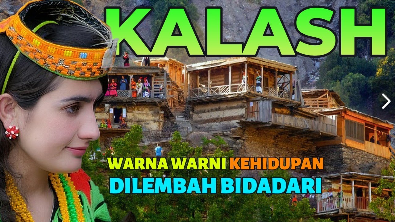 Kehidupan Bidadari bermata Biru Di Lembah Kalash