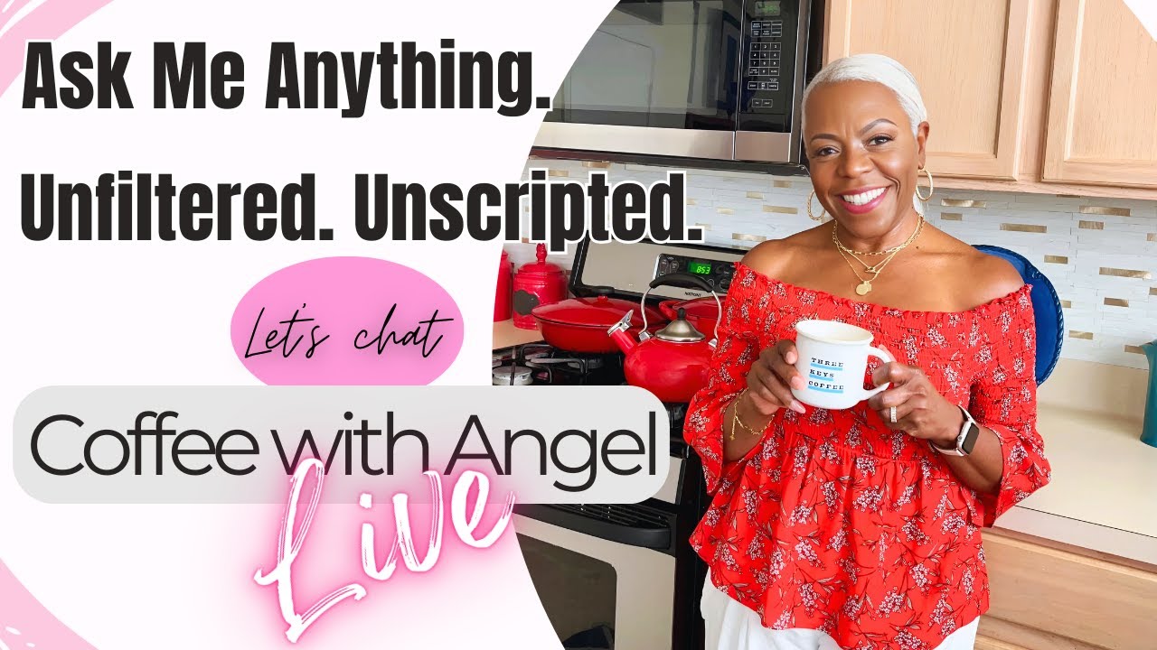 ☕Coffee with Angel | Ask Me Anything: Menopause, Legacy & What’s Next | Angel Cornelius