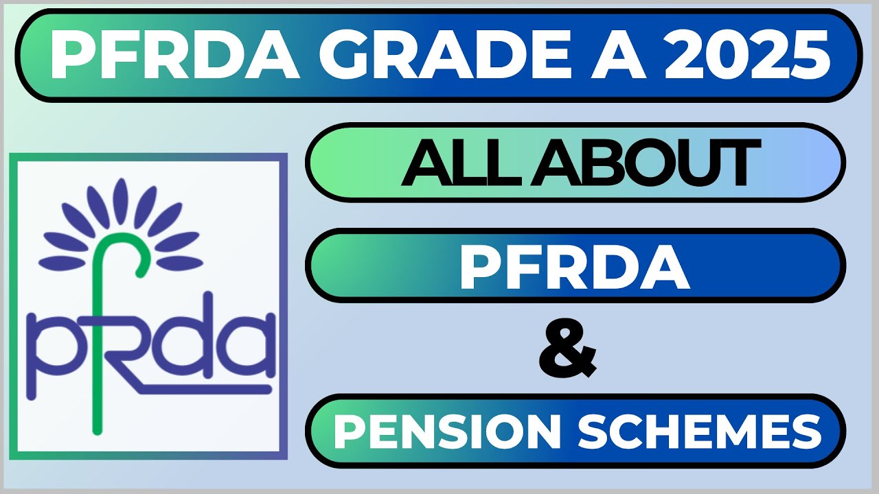 (Most Important!!!) All about PFRDA & Pension Schemes I PFRDA Grade A 2025