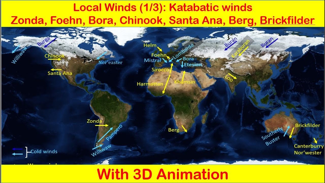 Local winds(1/3): Katabatic winds Zonda, Foehn, Bora, Chinook, Santa Ana, Berg, Brickfilder