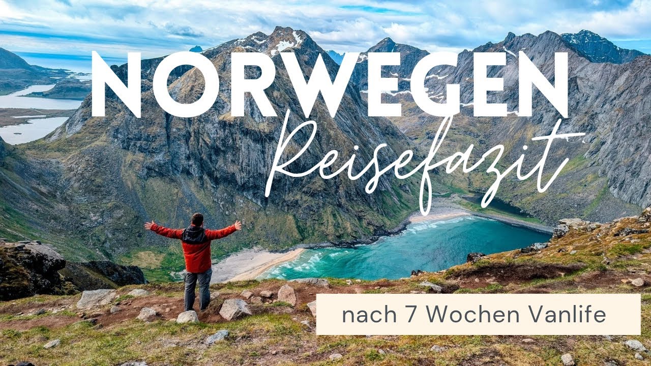 Vanlife Norwegen 🇳🇴 – unser großes REISEFAZIT: Highlights, Tipps & Erfahrungen nach 7 Wochen Vanlife