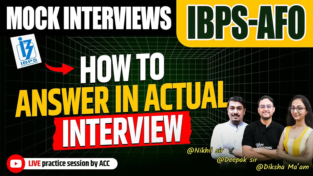IBPS AFO Interviews | Mock Interview Tips & Strategies | Deepak, Nikhil Sir & Diksha Ma'am | ACC