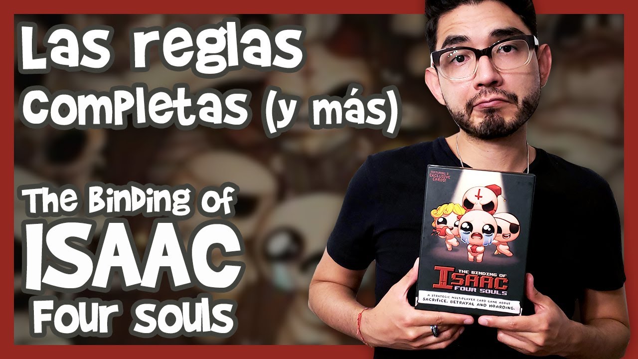 Binding of Isaac Four souls  I  Reglas completas y más