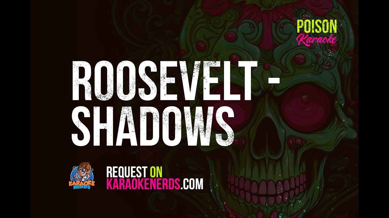 Roosevelt - Shadows [Karaoke version]