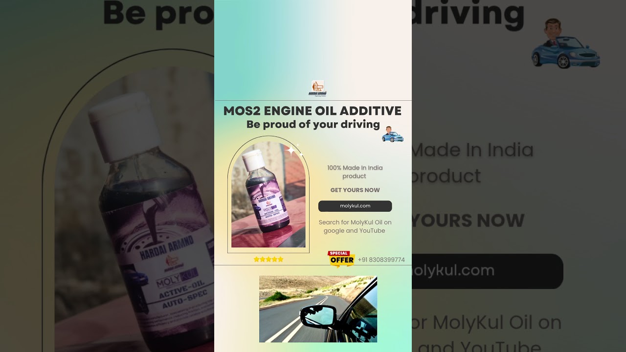 Proud Driving with MoS2 Moly Engine Oil Additive by MolyKul 