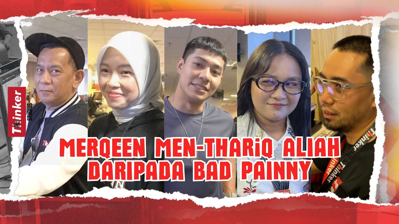 Life at Thinker: Merqeen Men-Thariq Aliah Daripada Bad Painny