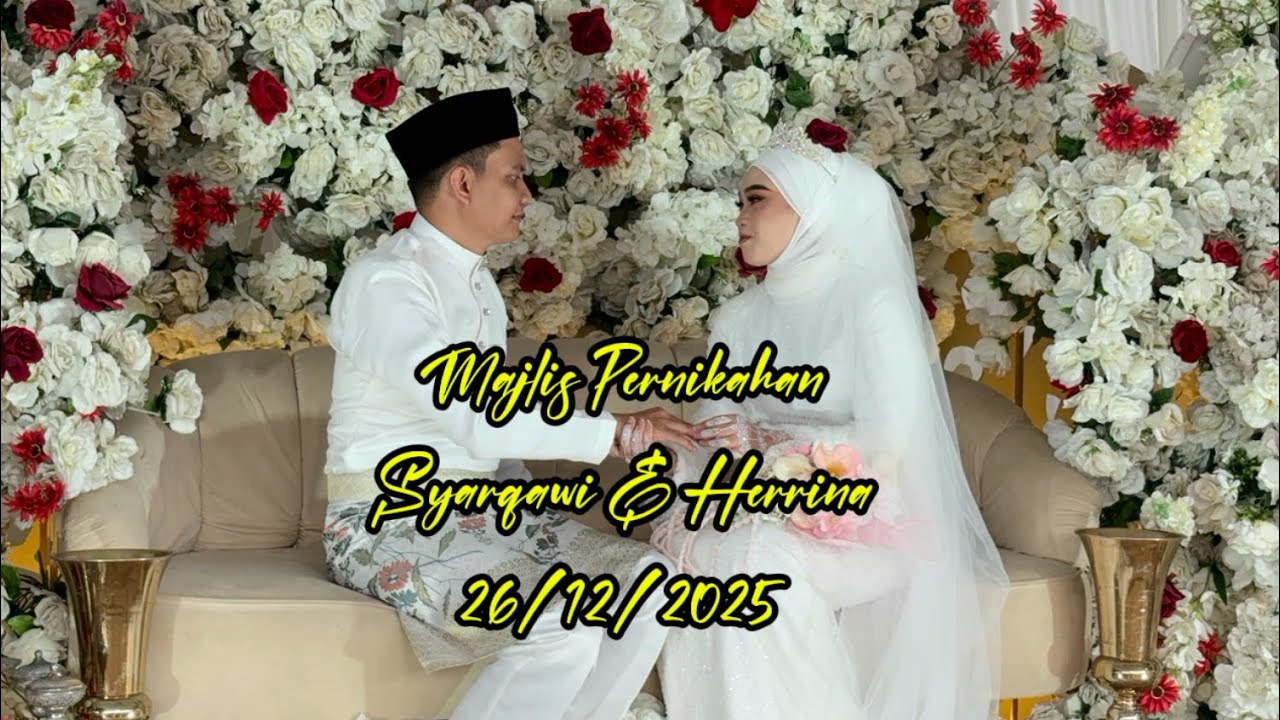Majlis Pernikahan Syarqawi & Herrina