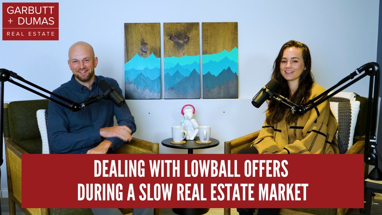 Dealing with Lowball Offers During a Slow Real Estate Market