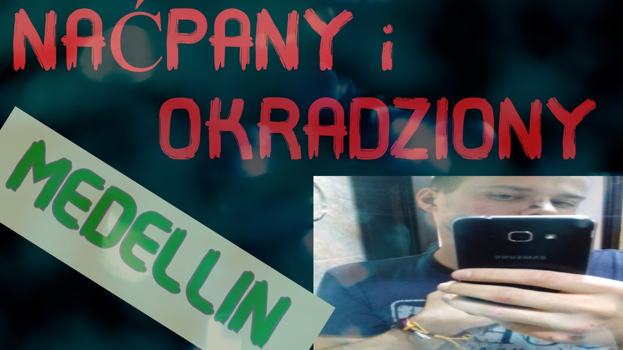 44.Medellin(Kolumbia).Naćpany i okradziony - Qba's World
