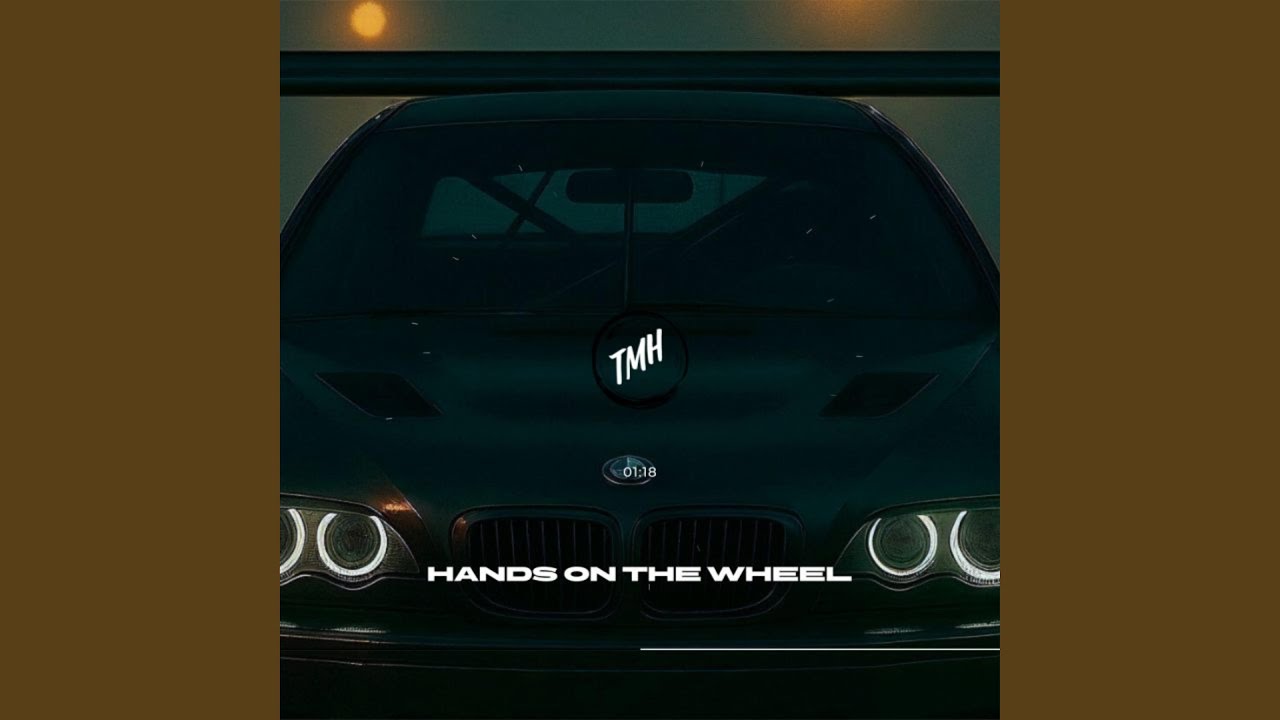 Hands On The Wheel