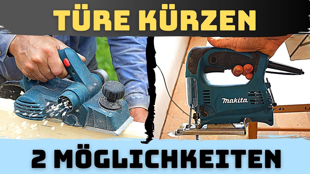 T&uuml;re k&uuml;rzen - 2 M&ouml;glichkeiten! So kannst auch du deine Zimmert&uuml;re abschneiden und abhobeln!