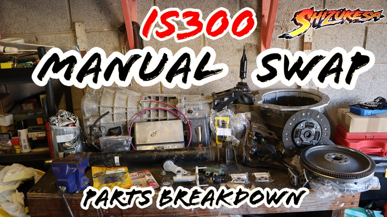 IS300 Manual Swap - Parts Breakdown - J160 6 speed