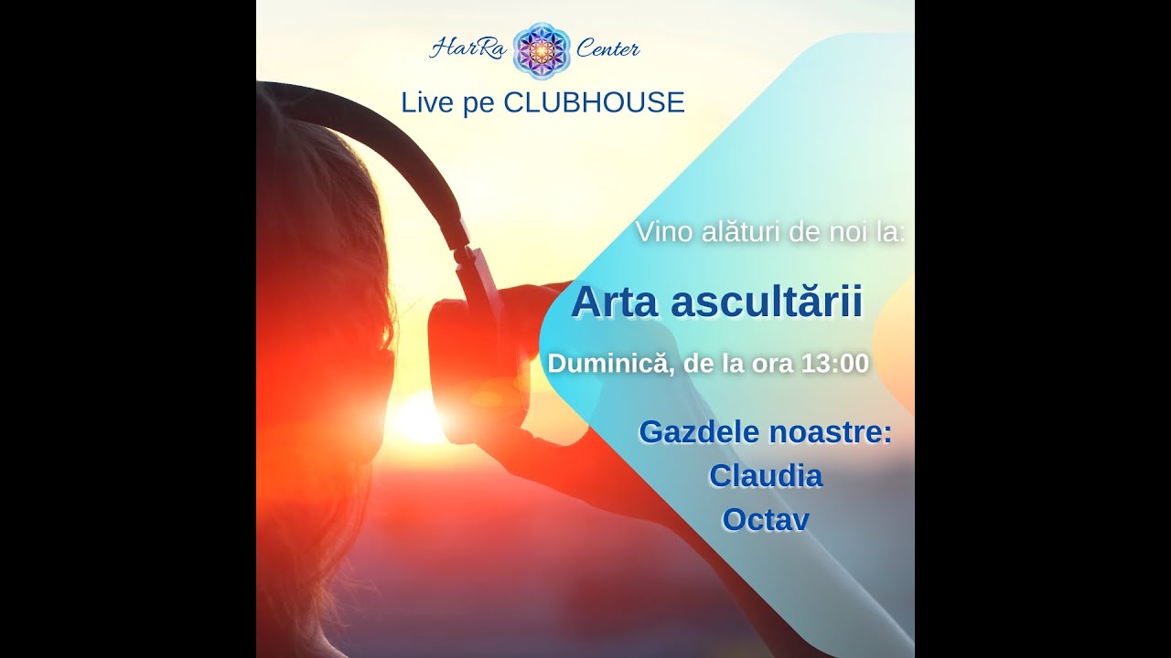 Arta ascultării - Cum ascultăm ciclicitatea -  15 01 2023