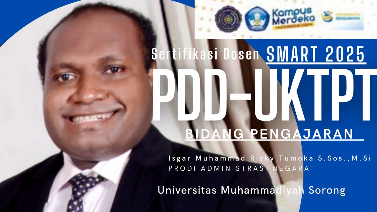 PDD-UKTPT SERDOS SMART 2025 I ISGAR MUHAMMAD RICKY TUMOKA I UNIVERSITAS MUHAMMADIYAH SORONG