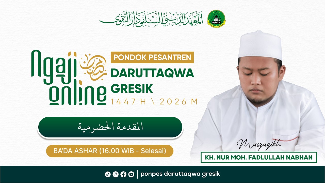 🔴#9 NGAJI RAMADAN KITAB ALMUQODDIMAH HADROMIYAH || OLEH KH. NUR MOH. FADLULLAH NABHAN